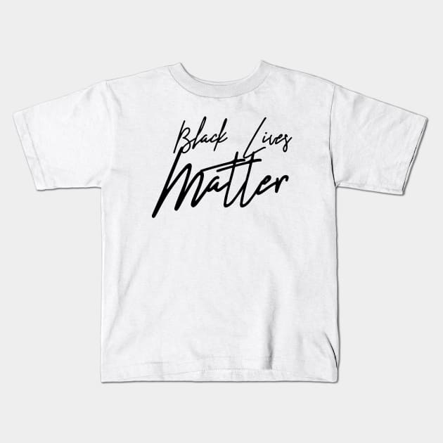 Handwritten Black Lives Matter Kids T-Shirt by BitterBaubles